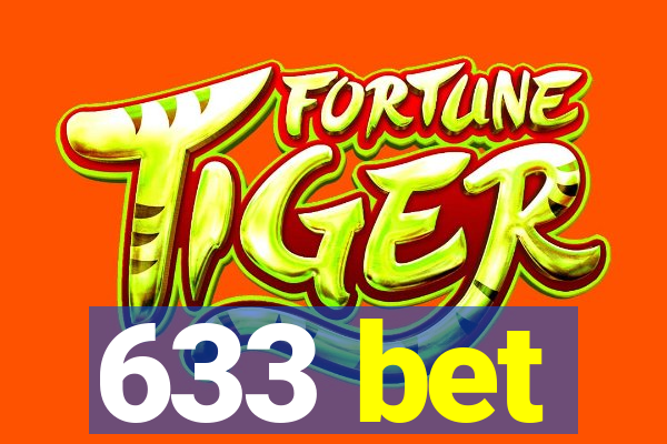 633 bet